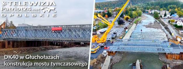 [VIDEO] DK40 konstrukcja mostu tymczasowego już na miejscu!